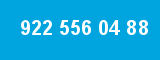 922 556 04 88